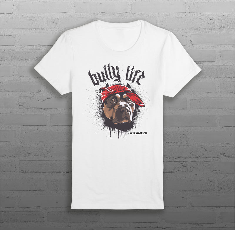 Bully Life - Women - T-Shirt