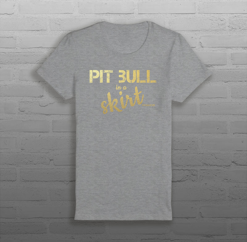 Pit Bull in a Skirt - Women - T-Shirt