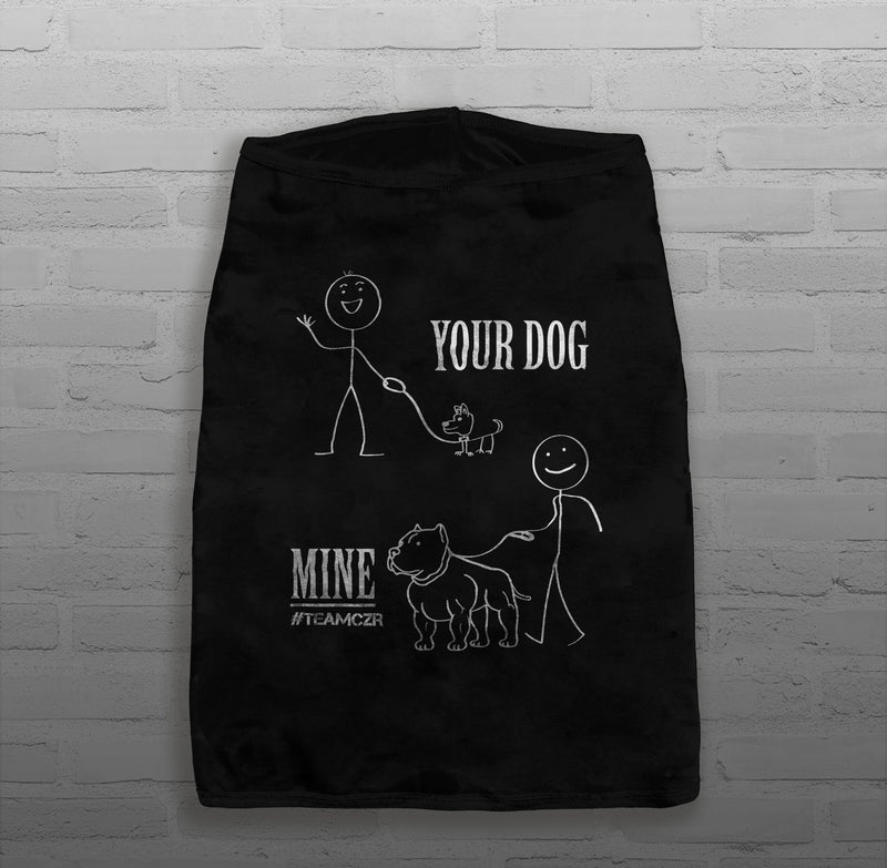 Your Dog, Mine - Dog's - Tank