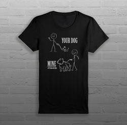 Your Dog, Mine - Women - T-Shirt