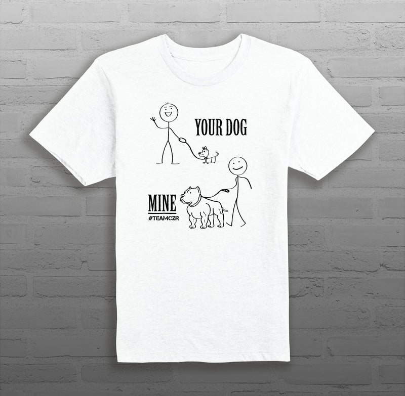 Your Dog, Mine - Men's - T-Shirt